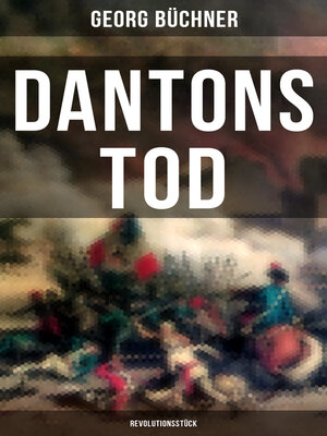 cover image of Dantons Tod (Revolutionsstück)